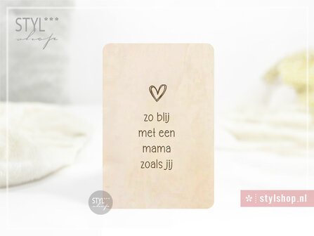 moederdag kaart houten kaart blij met een mama zoals jij hout ansichtkaart